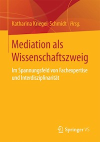 Mediation als Wissenschaftszweig -  - E-Book