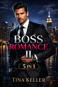 Boss Romance II - Sammelband 5 in 1 - Tina Keller - E-Book