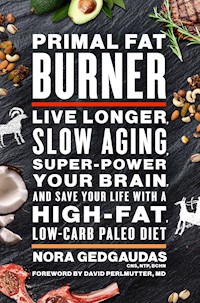 Primal Fat Burner - Nora Gedgaudas - E-Book