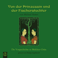 Von der Prinzessin un der Fischerstochter - Michael Hutter - Hörbuch