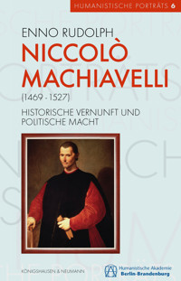 Niccolò Machiavelli (1469–1527) - Enno Rudolph - E-Book