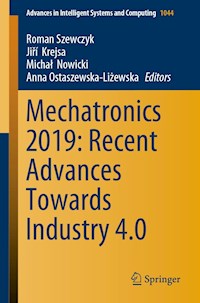 Mechatronics 2019: Recent Advances Towards Industry 4.0 - - E-Book