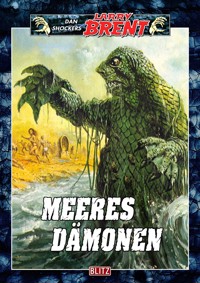 Larry Brent Classic 053: Meeresdämonen - Dan Shocker - E-Book