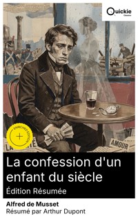 La confession d'un enfant du siècle (Édition résumée) - Alfred De Musset - E-Book