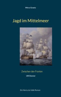 Jagd im Mittelmeer - Mirco Graetz - E-Book