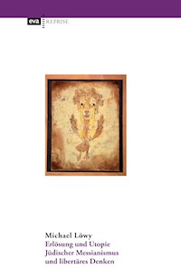 Erlösung und Utopie - Michael Löwy - E-Book