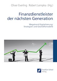 Finanzdienstleister der nächsten Generation - - E-Book