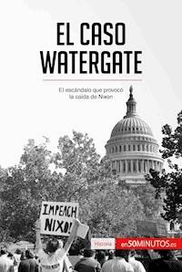 El caso Watergate - 50Minutos - E-Book