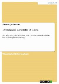 Erfolgreiche Geschäfte in China - Simon Qualmann - E-Book