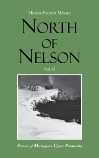 North of Nelson - Hilton Everett Moore - E-Book
