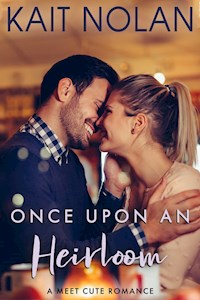 Once Upon An Heirloom - Kait Nolan - E-Book