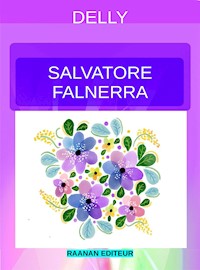 Salvatore Falnerra - Delly - E-Book