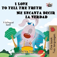 I Love to Tell the Truth Me Encanta Decir la Verdad - Shelley Admont - E-Book