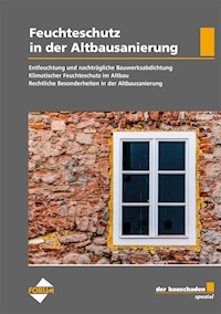 der bauschaden Spezial Feuchteschutz in der Altbausanierung - Saad Baradiy - E-Book