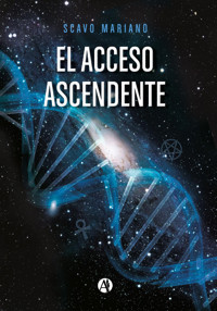 El acceso ascendente - Mariano Scavo - E-Book