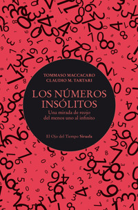 Los números insólitos - Tommaso Maccacaro - E-Book