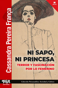 Ni sapo, ni princesa - Cassandra Pereira França - E-Book