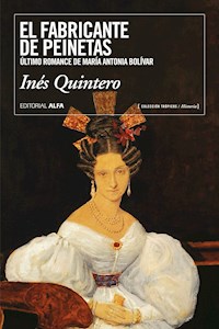 El fabricante de peinetas - Inés Quintero - E-Book