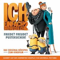 Ich - Einfach unverbesserlich 2 (Das Original-Hörspiel zum Kinofilm) - Thomas Karallus - Hörbuch