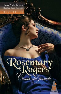 Cartas del pasado - Rosemary Rogers - E-Book