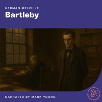 Bartleby - Herman Melville. - Hörbuch