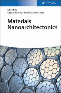 Materials Nanoarchitectonics -  - E-Book