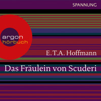 Das Fräulein von Scuderi (Ungekürzte Lesung) - E.T.A. Hoffmann - Hörbuch