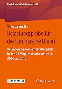 Belastungsprobe für die Europäische Union - Theresia Smolka - E-Book
