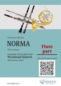 Flute part of "Norma" for Woodwind Quintet - Vincenzo Bellini - E-Book