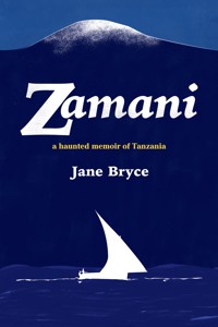 Zamani - Jane Bryce - E-Book