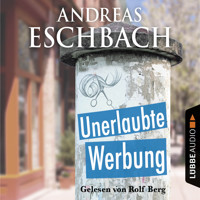 Unerlaubte Werbung - Kurzgeschichte - Andreas Eschbach - Hörbuch