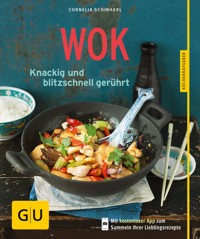 Wok - Cornelia Schinharl - E-Book