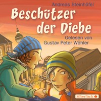 Beschützer der Diebe - Andreas Steinhöfel - Hörbuch