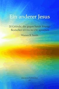 Ein anderer Jesus - Warren B. Smith - E-Book