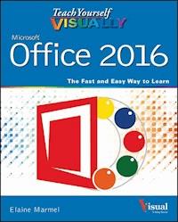 Teach Yourself VISUALLY Office 2016 - Elaine Marmel - E-Book
