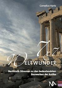 7x7 Weltwunder - Cornelius Hartz - E-Book