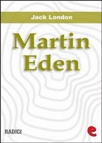 Martin Eden - Jack  London - E-Book