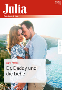 Dr. Daddy und die Liebe - Anne Fraser - E-Book