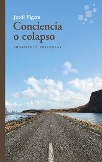 Conciencia o colapso - Jordi Pigem - E-Book