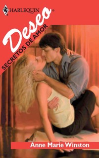 Secretos de amor - Anne Marie Winston - E-Book