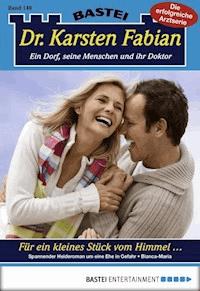 Dr. Karsten Fabian - Folge 148 - Maria-Bianca - E-Book