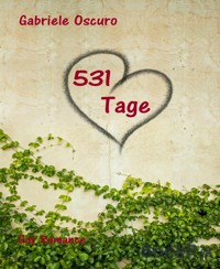 531 Tage - Gabriele Oscuro - E-Book