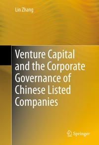 Venture Capital and the Corporate Governance of Chinese Listed Companies - Lin Zhang - E-Book