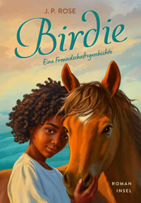 Birdie - J. P. Rose - E-Book