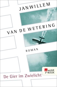 De Gier im Zwielicht - Janwillem van de Wetering - E-Book