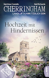 Cherringham - Hochzeit mit Hindernissen - Matthew Costello - E-Book
