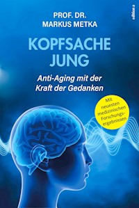 Kopfsache jung - Markus Metka - E-Book
