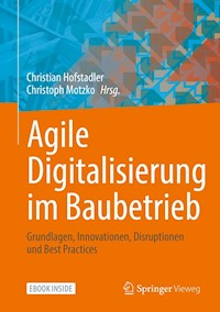 Agile Digitalisierung im Baubetrieb -  - E-Book
