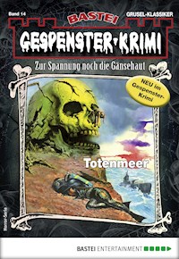 Gespenster-Krimi 14 - Logan Dee - E-Book