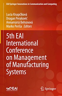 5th EAI International Conference on Management of Manufacturing Systems - - E-Book